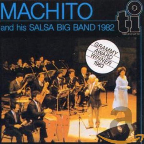 Machito Salsa Big Band: Machito 1982 [CD]