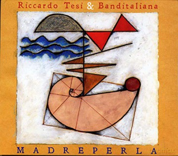 Riccardo Tesi: Madreperla [CD]