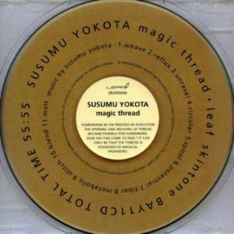 Susumu Yokota: Magic Thread [CD]