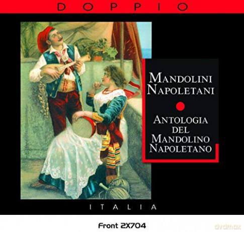 Mandolini Napoletani: Antologia Del Mandolino Napoletano [2CD]