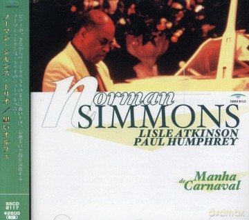 Norman Simmons Trio: Manha De Carnaval [CD]