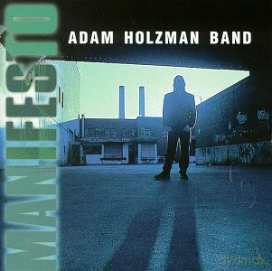 Adam Holzman Band: Manifesto [CD]