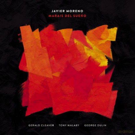 Javier Moreno: Marais Del Sueno [CD]