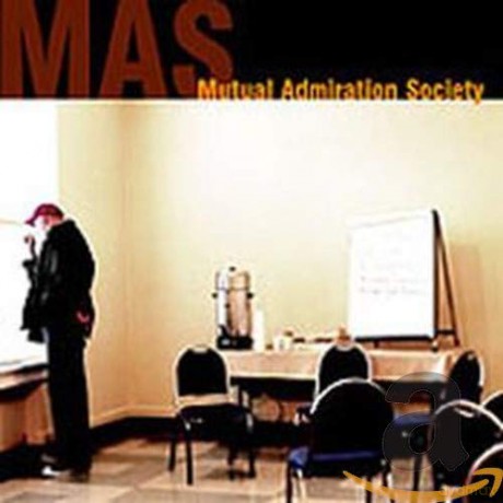 Mutual Admiration Society: Mas [CD]