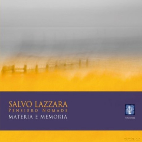 Lazzara Salvo Pensiero Nomad: Materia E Memoria [CD]