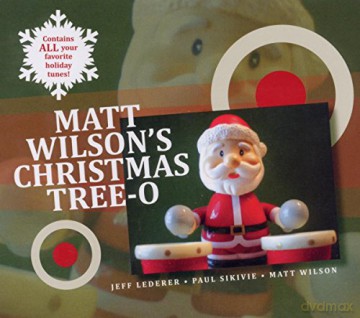 Matt Wilson: Matt Wilson's Christmas Tree-O [CD]