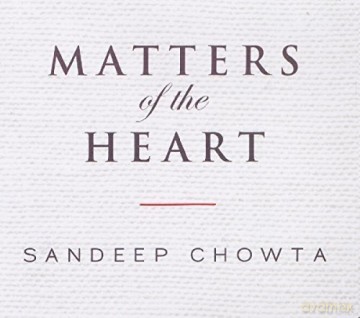 Chowta Sandeep: Matters Of The Heart [2CD]
