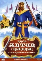 Król Artur i rycerze Okrągłego Stołu [DVD]