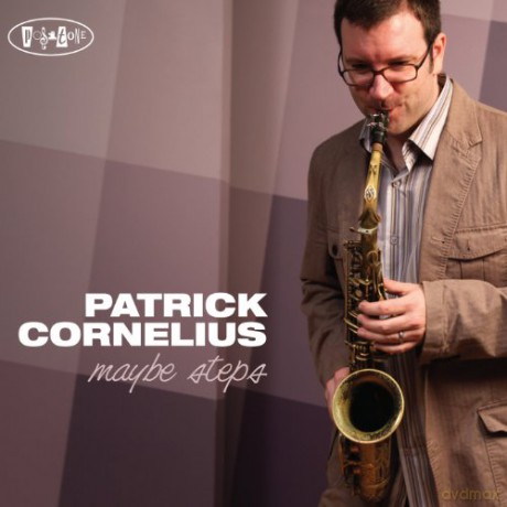 Patrick Cornelius: Maybe Steps [CD]