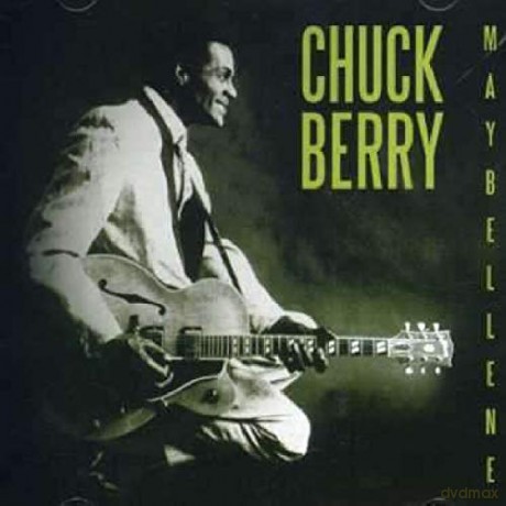 Chuck Berry: Maybellene [CD]