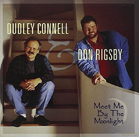 Dudley Connell: Meet Me By The Moonlight [CD]