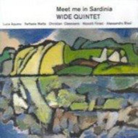 Wide Quintet: Meet Me In Sardinia [CD]