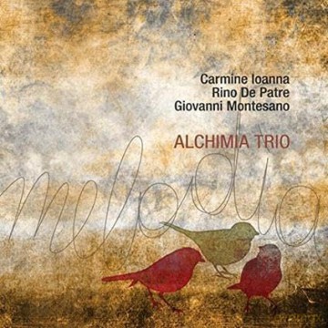 Alchimia Trio: Melodia [CD]