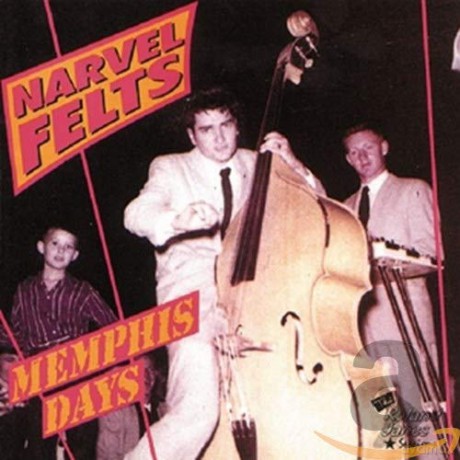 Narvel Felts: Memphis Days [CD]