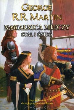 Nawałnica Mieczy T.1: Stal i śnieg - George R.R. Martin [KSIĄŻKA]