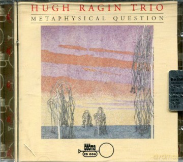 Hugh Ragin Trio: Metaphysical Question [CD]
