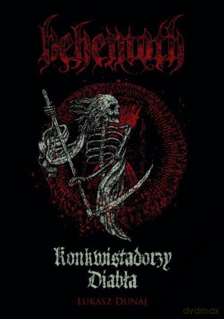 Behemoth - Konkwistadorzy Diabła - Łukasz Dunaj [KSIĄŻKA]
