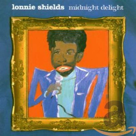Lonnie Shields: Midnight Delight [CD]