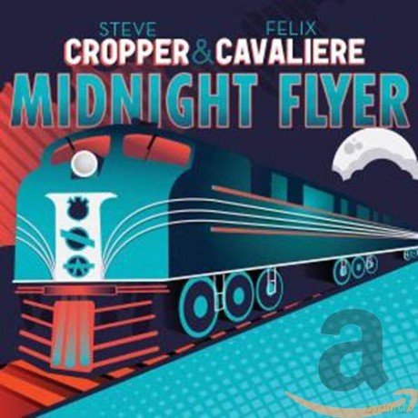 Steve Cropper: Midnight Flyer [CD]