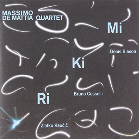 Massimo De Mattia Quartet: Mikiri [CD]