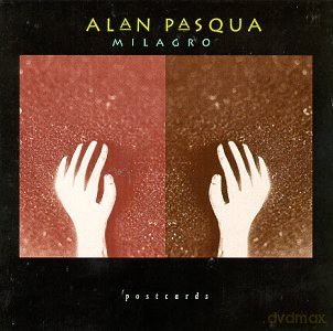 Alan Pasqua: Milagro [CD]