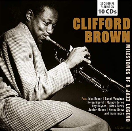 Clifford Brown: Milestones Of A Jazz Legend [CD]