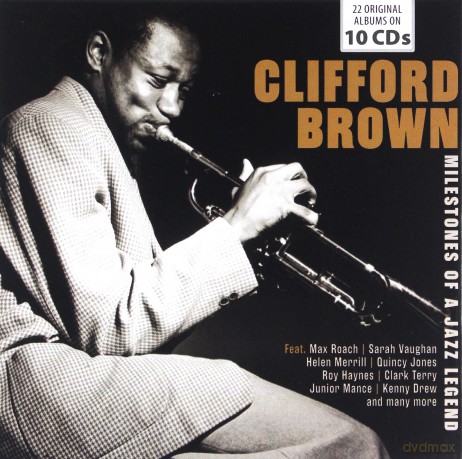 Clifford Brown: Milestones Of A Jazz Legend [CD]