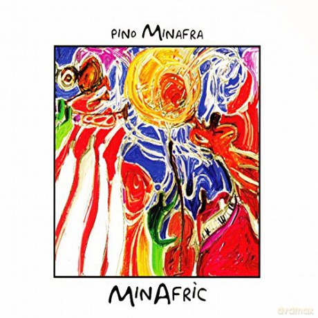 Pino Minafra: Minafric [CD]