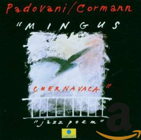 J.M. Padovani: Mingus Chernavaca [CD]