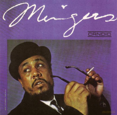 Charles Mingus: Mingus! [CD]