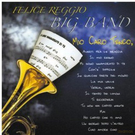 Felice Reggio Big Band: Mio Caro Tenco [CD]