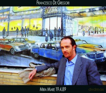 Francesco De Gregori: Mira Mare 19. 4. 89 [CD]