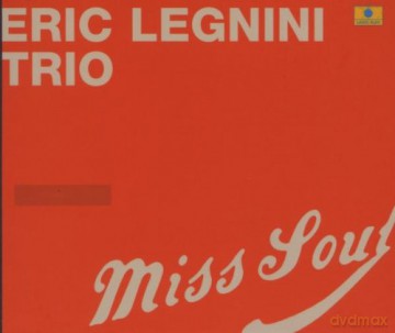 Eric Legnini Trio: Miss Soul [CD]