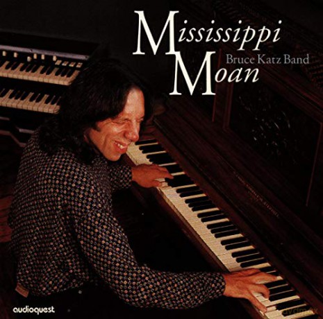 Bruce Katz Band: Mississippi Moan [CD]