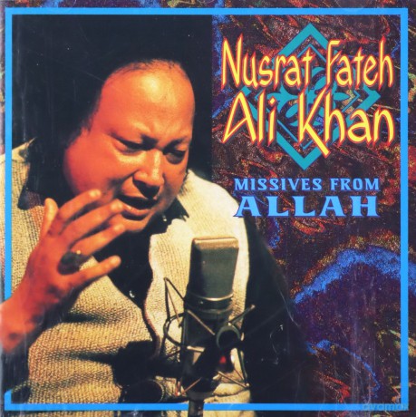 Nusrat Fateh Ali Khan: Missives From Allah [CD]