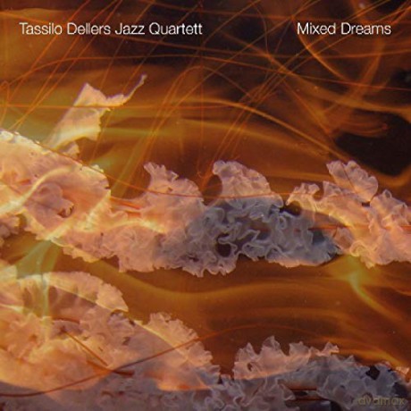 Dellers Jazz Qu., Tassilo: Mixed Dreams [CD]