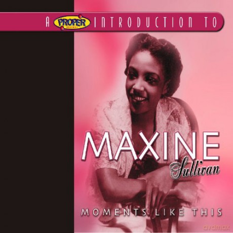Maxine Sullivan: Moments Like This [CD]