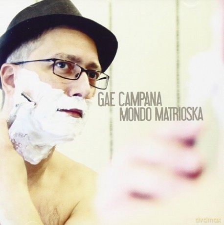 Gae Campana: Mondo Matrioska [CD]