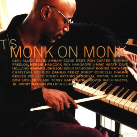 T.S. Monk: Monk On Monk [CD]