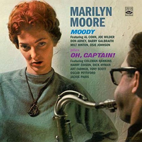 Marilyn Moore: Moody + Oh Captain! [CD]