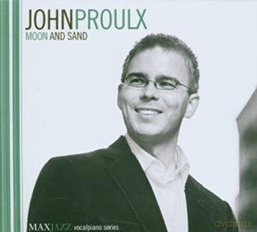 John Proulx: Moon And Sand [CD]