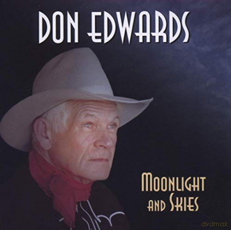 Don Edwards: Moonlight And Skies [CD]