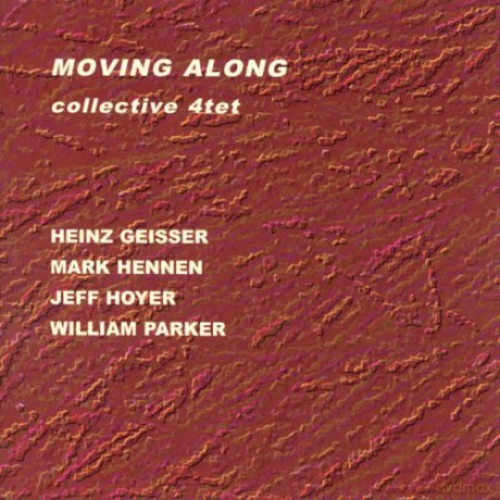 Collective 4tet: Moving Along [CD]