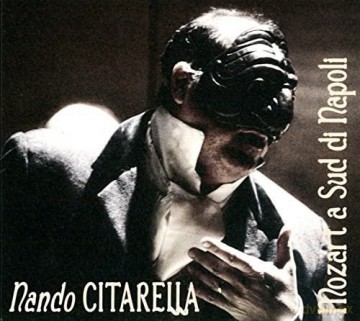 Nando Citarella: Mozart a Sud Di Napoli [CD]