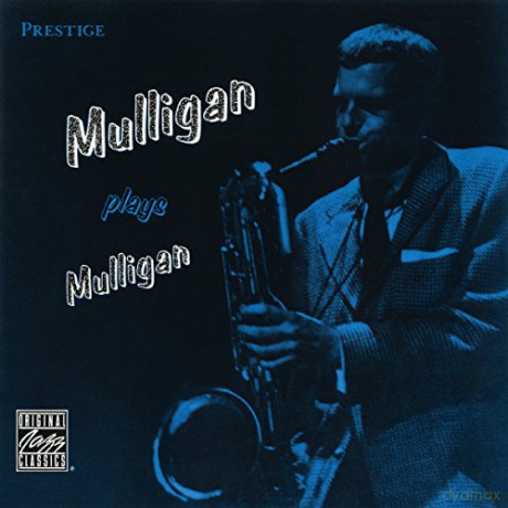 Gerry Mulligan: Mulligan Plays Mulligan [CD]