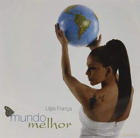 Ligia Franca: Mundo Melhor [CD]