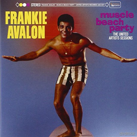 Frankie Avalon: Muscle Beach Party [CD]