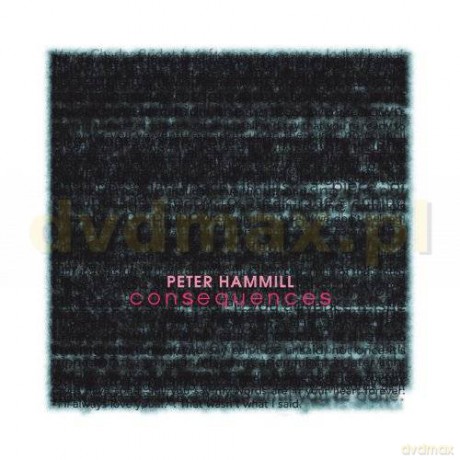Peter Hammill: Consequences (digipack) [CD]