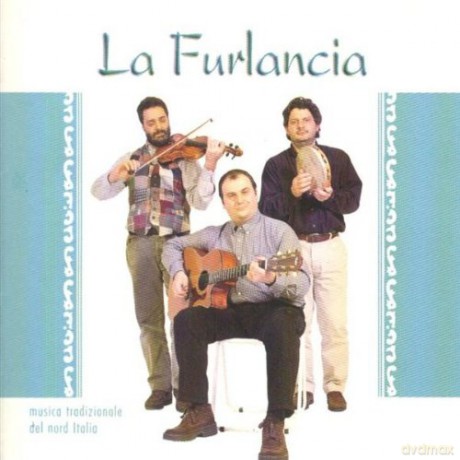 La Furlancia: Musica Trad.Nord Italia [CD]