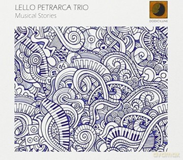 Lello Petrarca Trio: Musical Stories [CD]